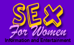 Sex for Women Information and Entertainment